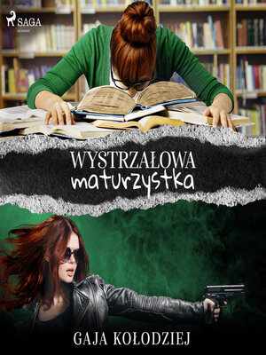 cover image of Wystrzałowa maturzystka